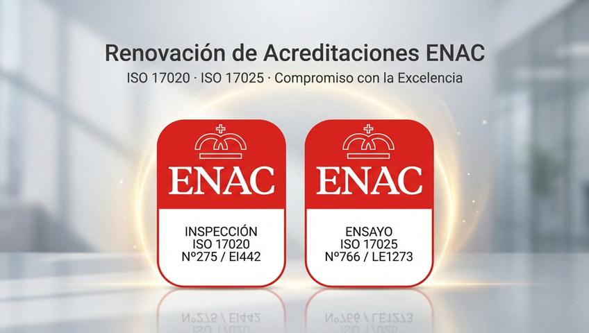 Renovación acreditaciones ENAC ISO 17020 y 17025